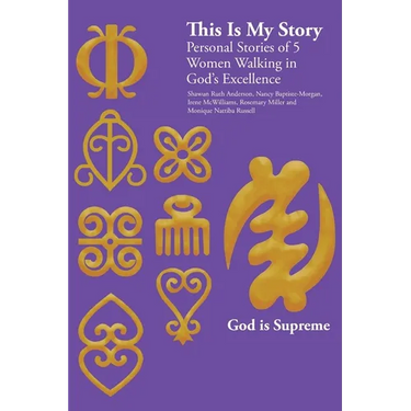 This Is My Story: Personal Stories of 5 Women Walking in God's Excellence