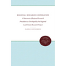 Regional Research Cooperation: A Statement of Regional Research Procedures as Developed by the Regional Land Tenure Research Project