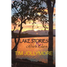 Lake Stories and Other Tales