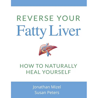 Reverse Your Fatty Liver: How To Naturally Heal Yourself