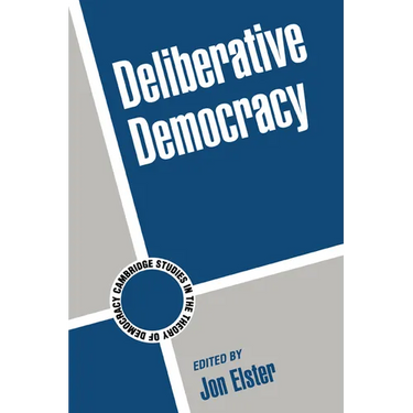 Deliberative Democracy