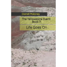 Life Goes on: The Yellowstone Event: Book 7