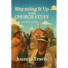 Rhyming It Up with Church Stuff