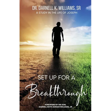 Setup for a Breakthrough- The Life of Joseph