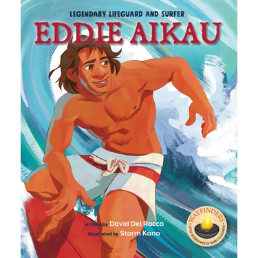 Eddie Aikau: Legendary Lifeguard and Surfer