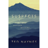 Suspects: A Northwest Murder Mystery