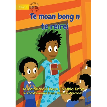 First Day at School - Te moan bong n te reirei (Te Kiribati)