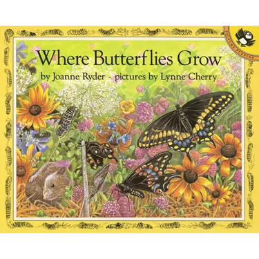 Where Butterflies Grow