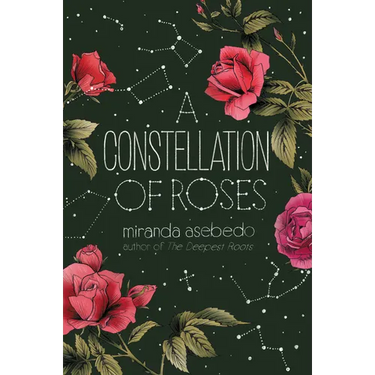 A Constellation of Roses