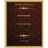 Freemasonry: Its Aims and Ideals