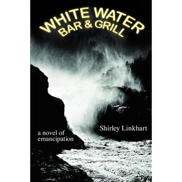 White Water Bar & Grill: a novel of emancipation