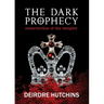 The Dark Prophecy Book 1: Resurrection of the Vampire