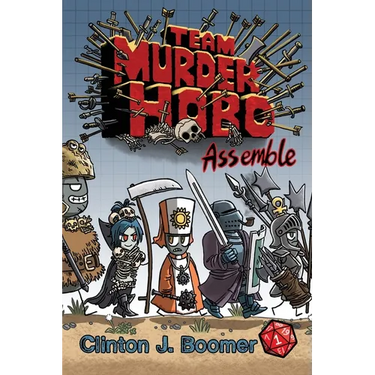 Team Murderhobo: Assemble