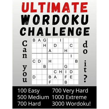 Ultimate Wordoku Challenge Can you do it?: 3000 Wordoku - Wordoku Puzzle Book for Adults - Easy - Medium - Hard - Very Hard - Extreme - Solutions at t