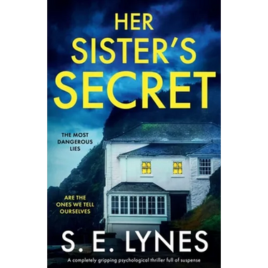Her Sister's Secret: A completely gripping psychological thriller full of suspense