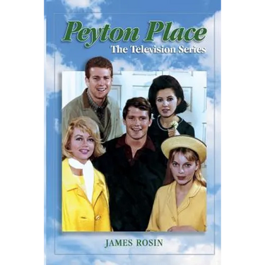 Peyton Place: The Television Series (Revised Edition)