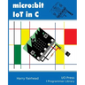 Micro: bit IoT In C