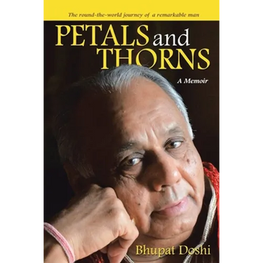 Petals and Thorns: A Memoir The round-the-world journey of a remarkable man