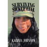 Surviving Sickle Cell: While Trying to Live Regular