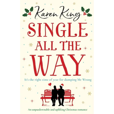 Single All the Way: An unputdownable and uplifting Christmas romance
