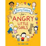 Fairy Tales for Angry Little Girls