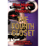 The Fourth Closet: Five Nights at Freddy's (Original Trilogy Book 3)