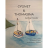 Cygnet & Thomasina