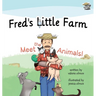 Fred's Little Farm: Meet the Animals