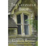 The Cavanaugh House