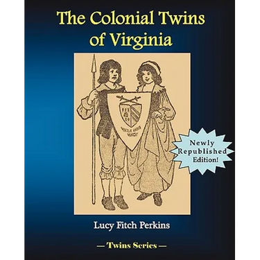 The Colonial Twins of Virginia