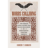 Words Colliding: The Debate Over Slavery and Black Exclusion in Nineteenth-Century America