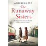 The Runaway Sisters: A heartbreaking and unforgettable World War 2 historical novel