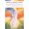 Being a Priest Today: Exploring Priestly Identity