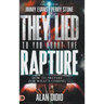 They Lied to You About the Rapture: How to Prepare for What's Coming
