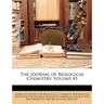 The Journal of Biological Chemistry, Volume 45