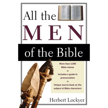 The All the Men of the Bible (Revised)