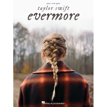 Taylor Swift - Evermore Piano/Vocal/Guitar Songbook - Vocal, Guitar, and Piano Sheet Music for Beginners and Advanced Players