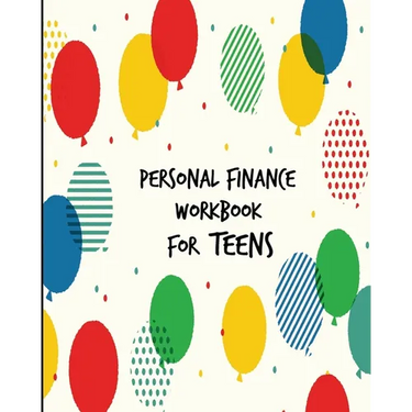 Personal Finance Workbook for Teens