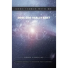 Come Search With Me: Does God Really Exist: Is Theism Rational? Is Evolution Truly Scientific? - Book 1