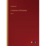 A Collection of Old Ballads: Vol. II