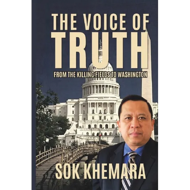 The Voice of Truth: From the Killing Fields to Washington