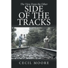 The View From the Other Side of the Tracks