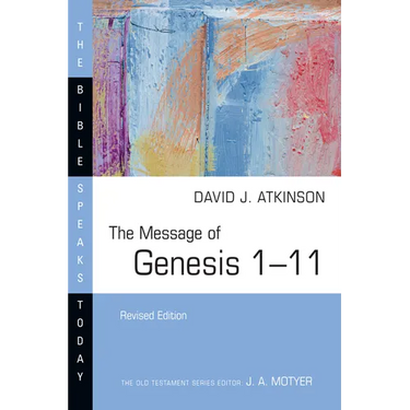 The Message of Genesis 1-11