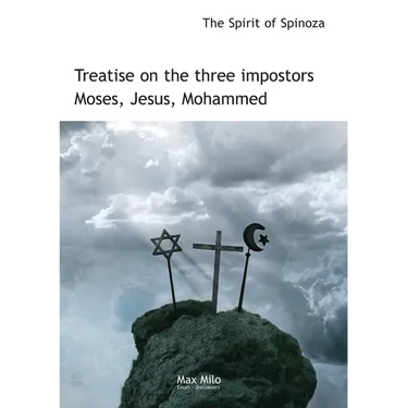 Treatise on the three impostors Moses, Jesus, Mohammed