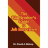 The Big Brother's Guide to Job Interviews