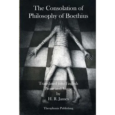 The Consolation of Philosophy of Boethius
