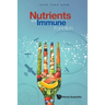 Nutrients and Immune Function