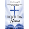 The Bible From Heaven: A Summary of Plain Arguments for the Bible and Christianity