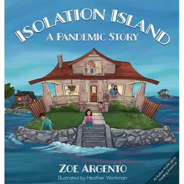 Isolation Island: A Pandemic Story