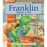 Franklin Wants a Pet